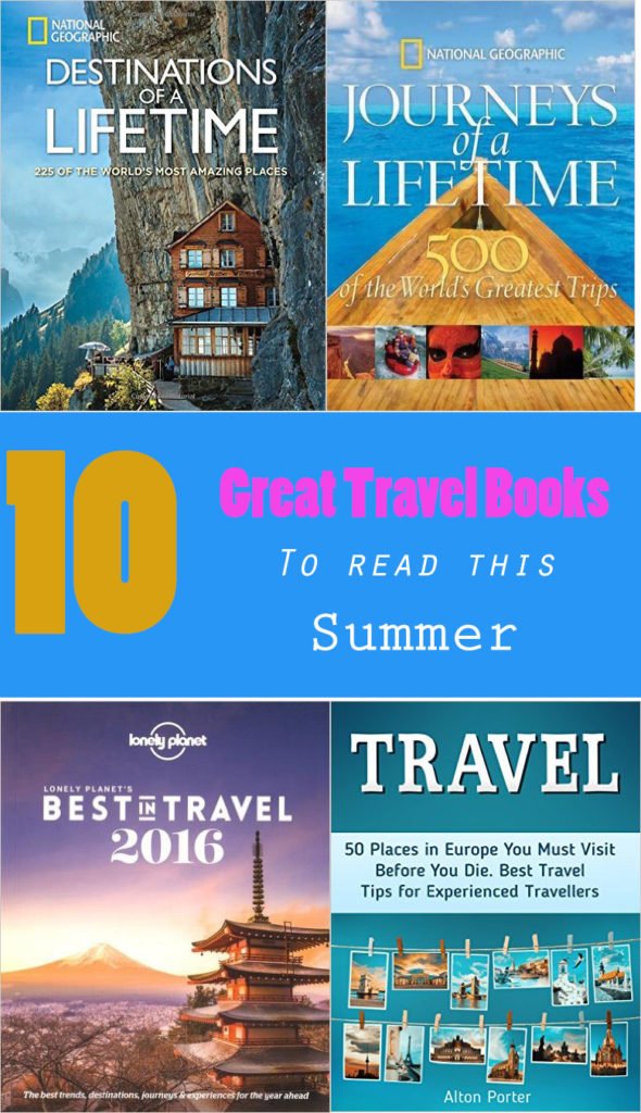10 Great Travel Books To Read This Summer