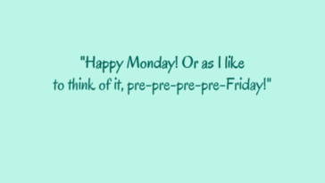 20 Best Monday quotes | Happy Monday quotes | Funny Monday quotes