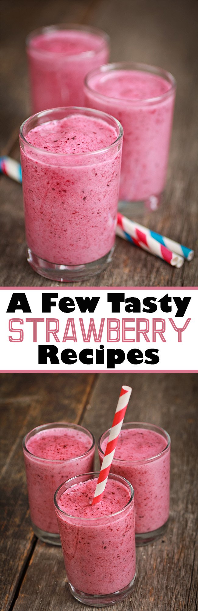 A Few Tasty #Strawberry Recipes